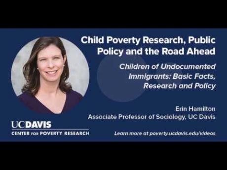 Children of Undocumented Immigrants: Basic Facts, Research and Policy 